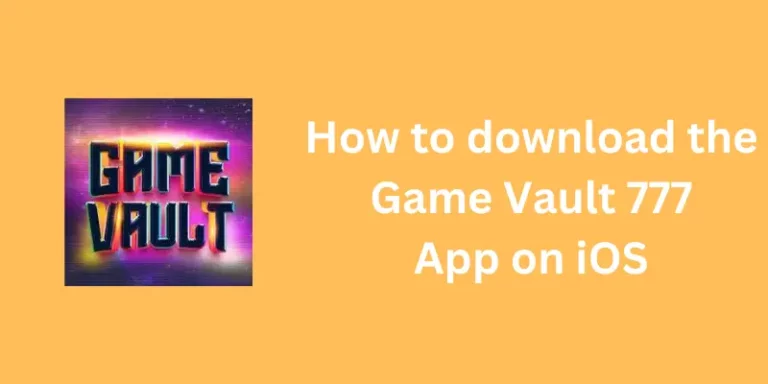 how-to-download-the-game-vault-777-app-on-ios